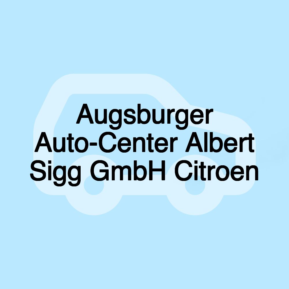 Augsburger Auto-Center Albert Sigg GmbH Citroen