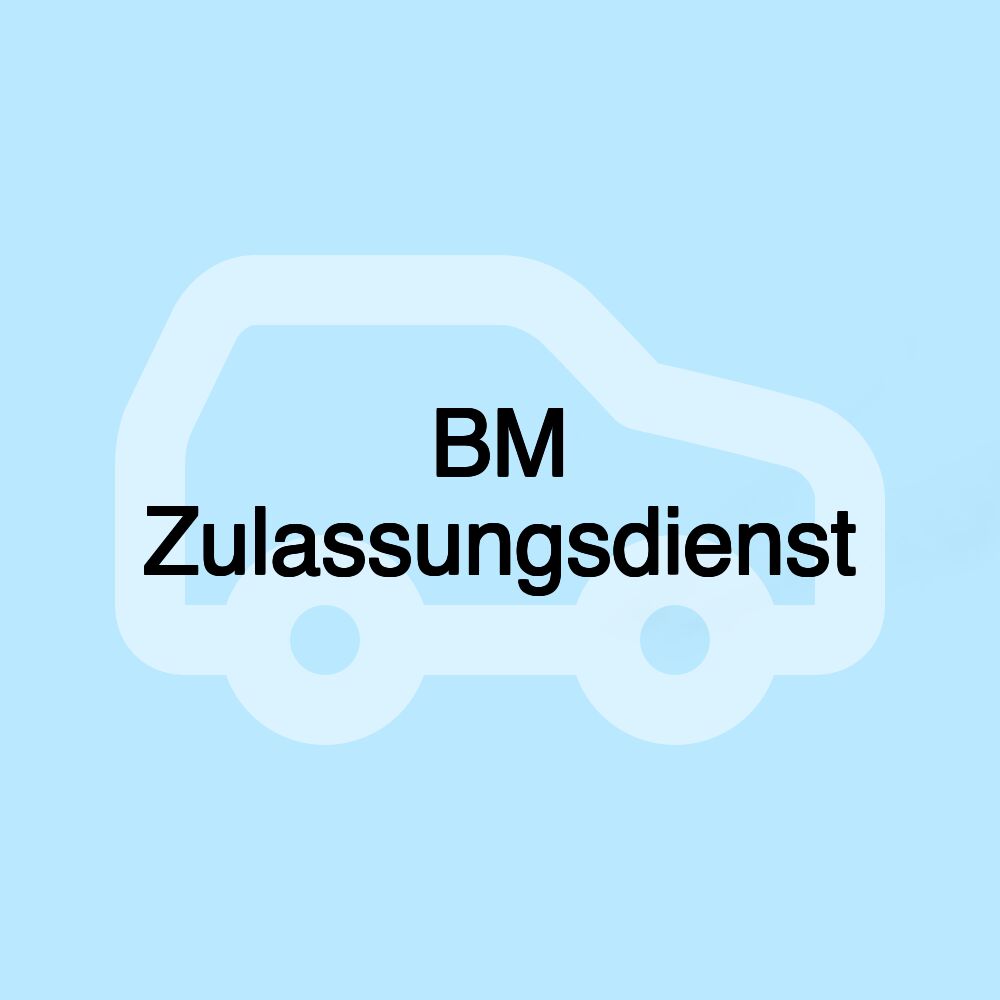 BM Zulassungsdienst