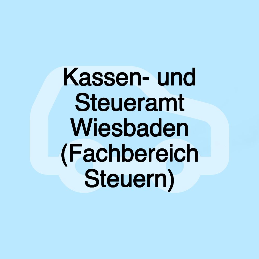 Kassen- und Steueramt Wiesbaden (Fachbereich Steuern)