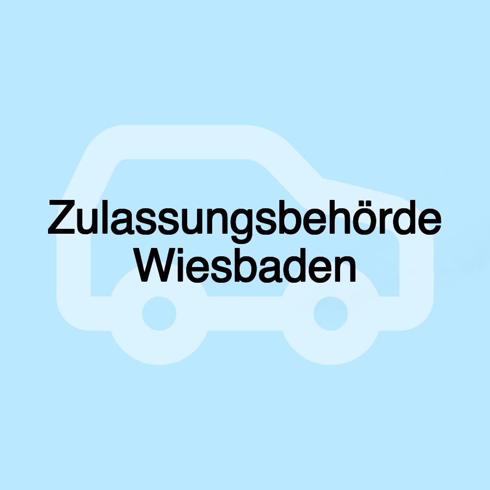 Zulassungsbehörde Wiesbaden