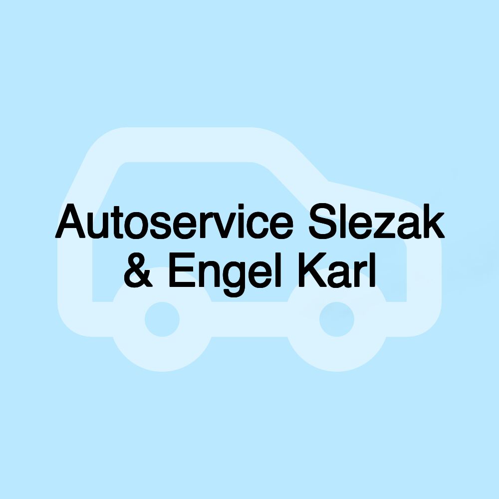 Autoservice Slezak & Engel Karl