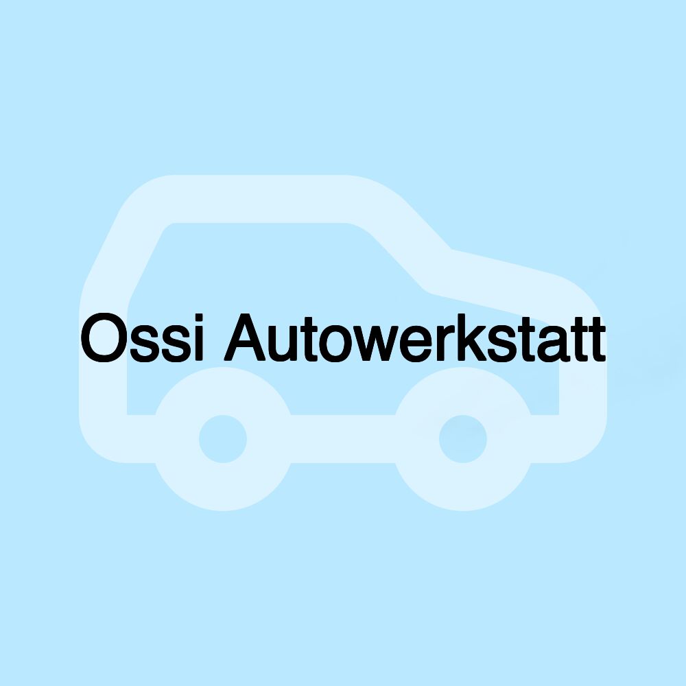 Ossi Autowerkstatt