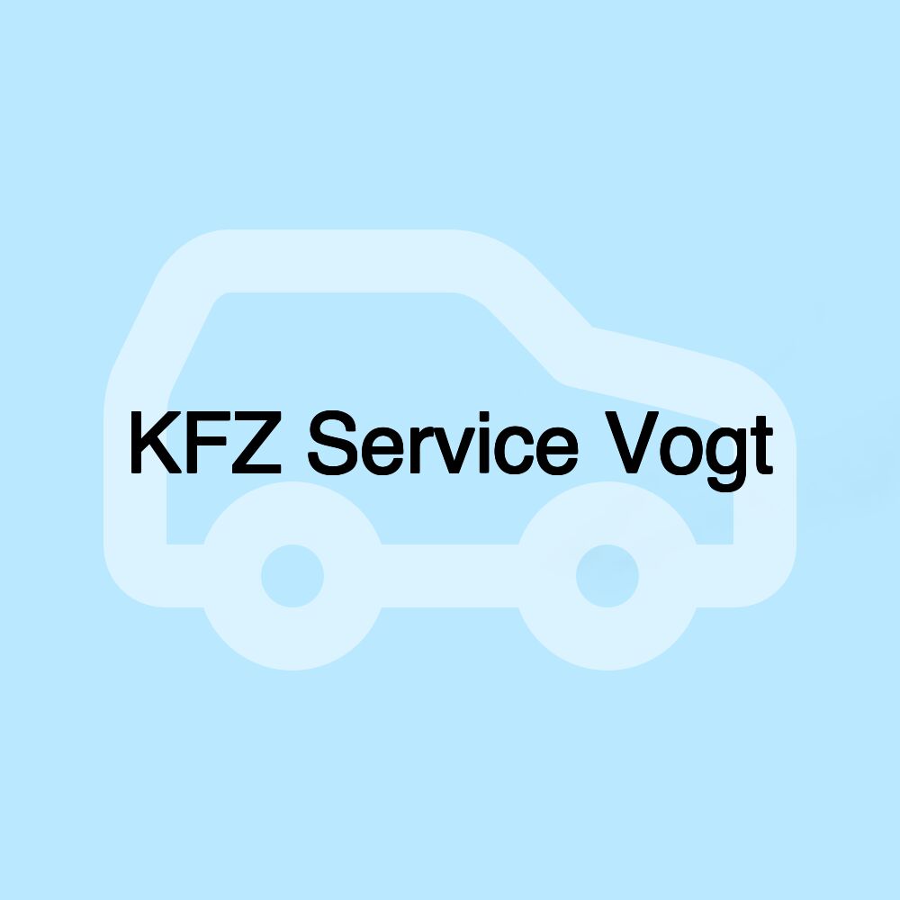 KFZ Service Vogt