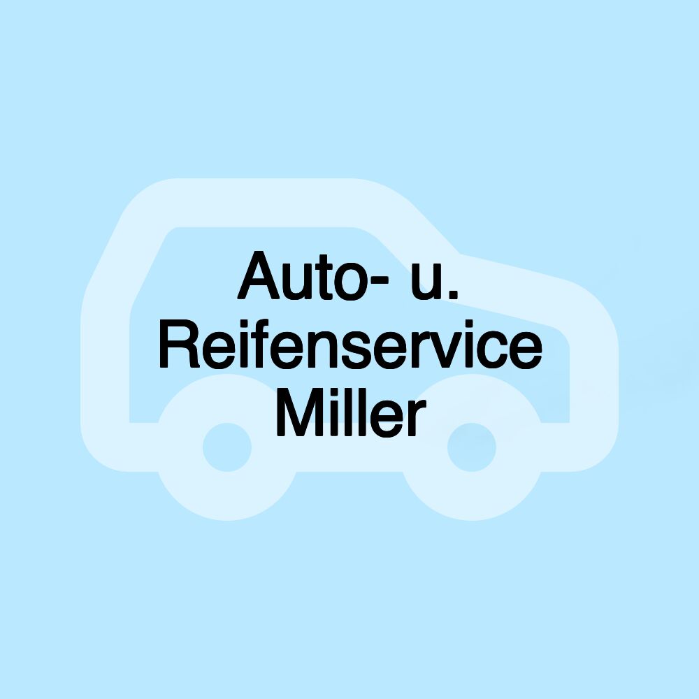 Auto- u. Reifenservice Miller