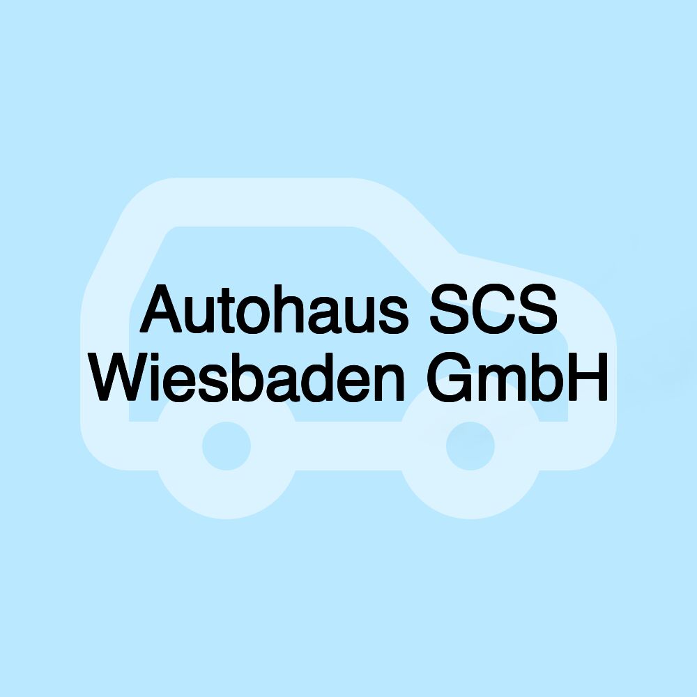 Autohaus SCS Wiesbaden GmbH