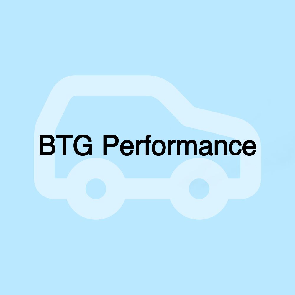 BTG Performance