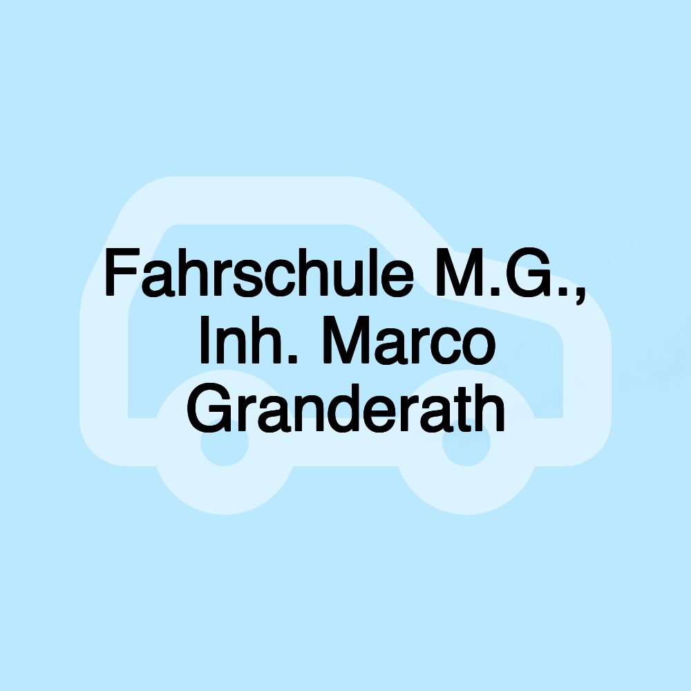 Fahrschule M.G., Inh. Marco Granderath