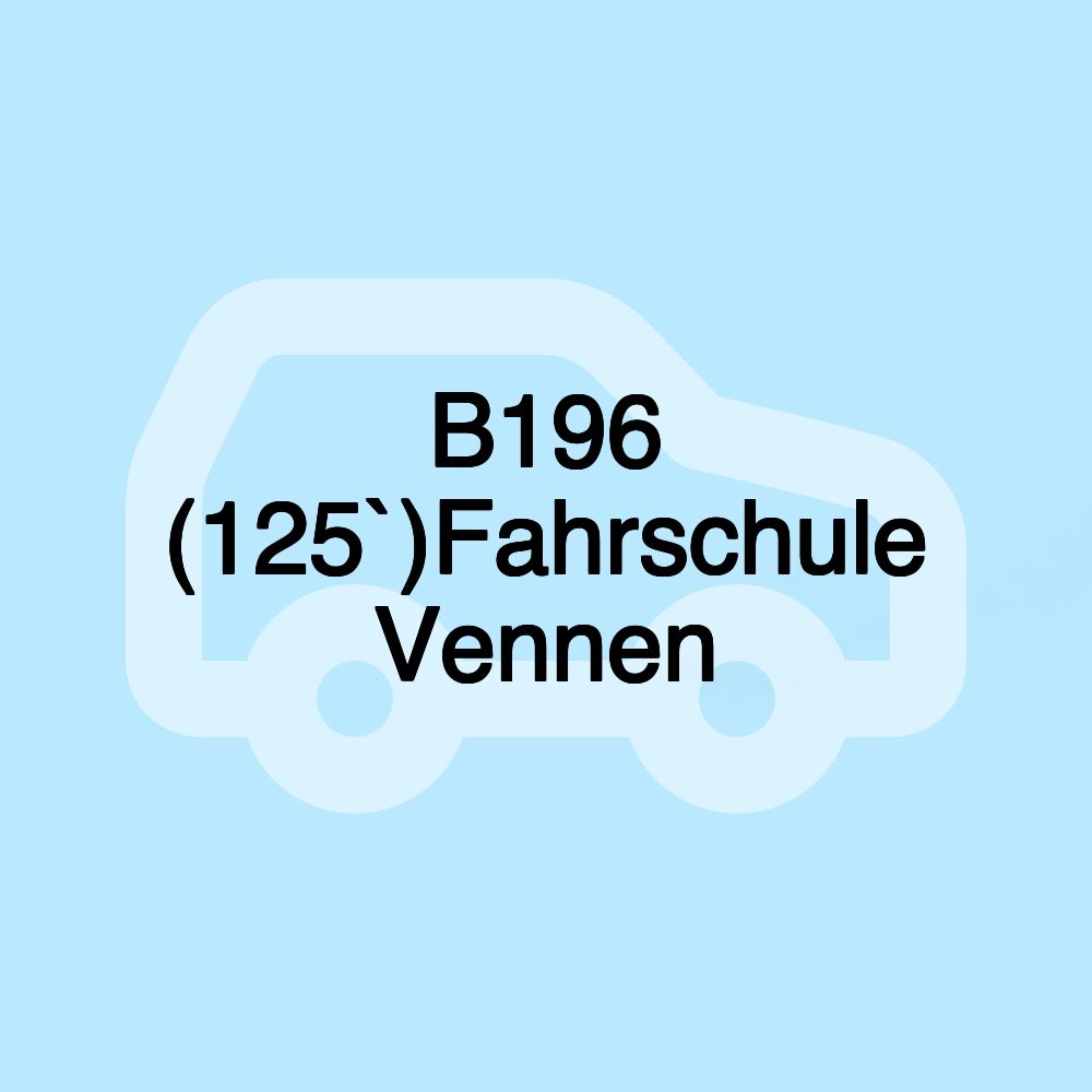 B196 (125`)Fahrschule Vennen