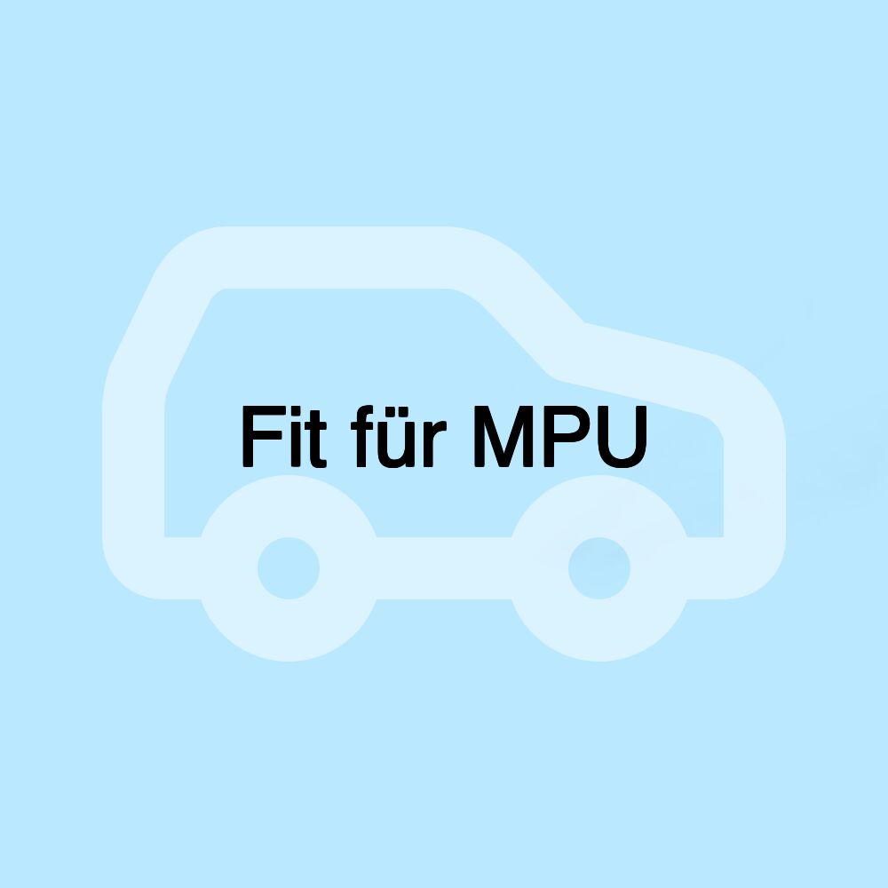 Fit für MPU