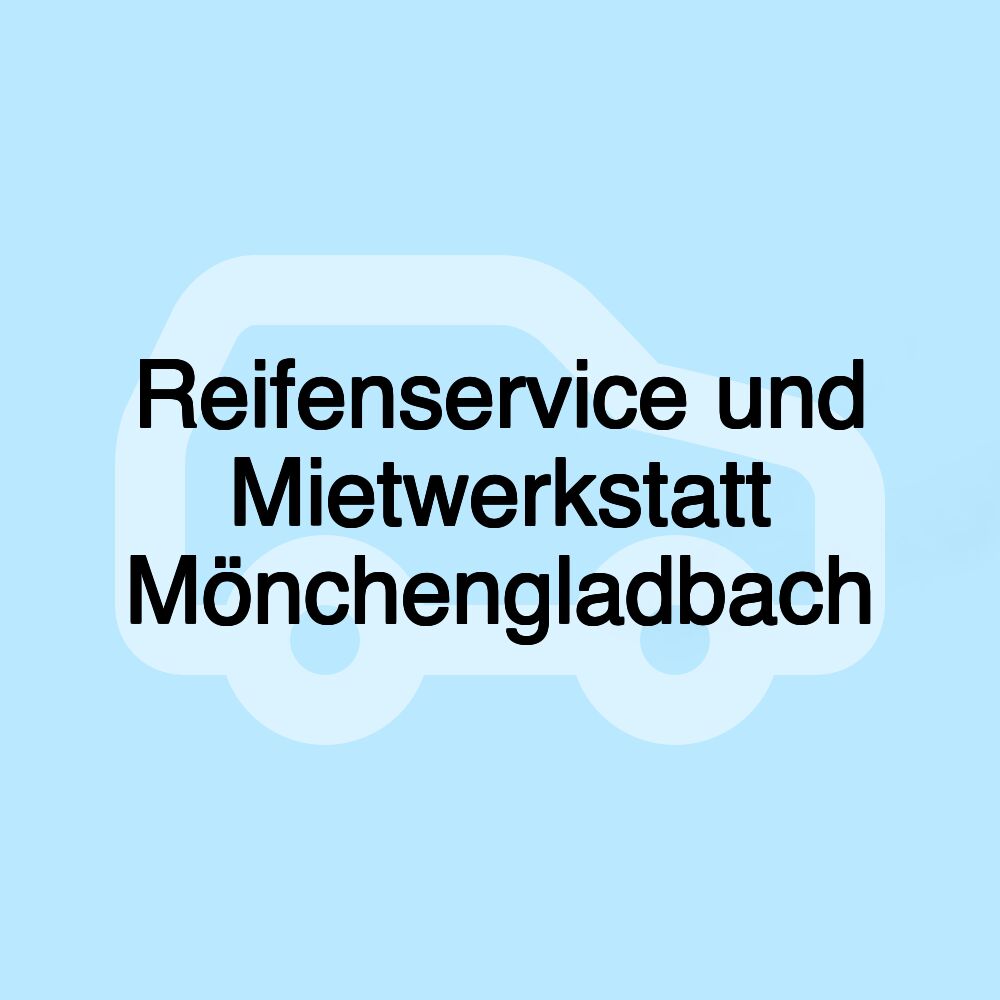 Reifenservice und Mietwerkstatt Mönchengladbach