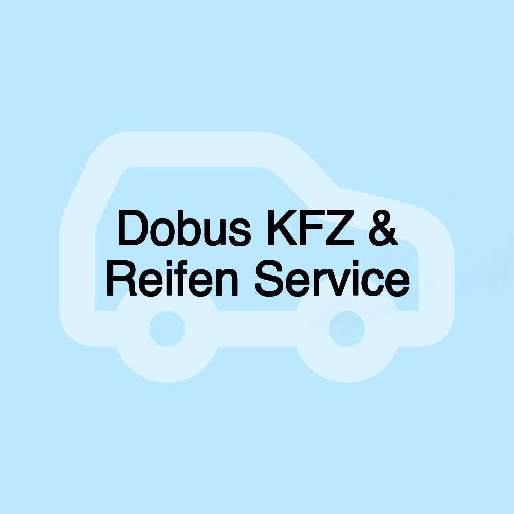 Dobus KFZ & Reifen Service