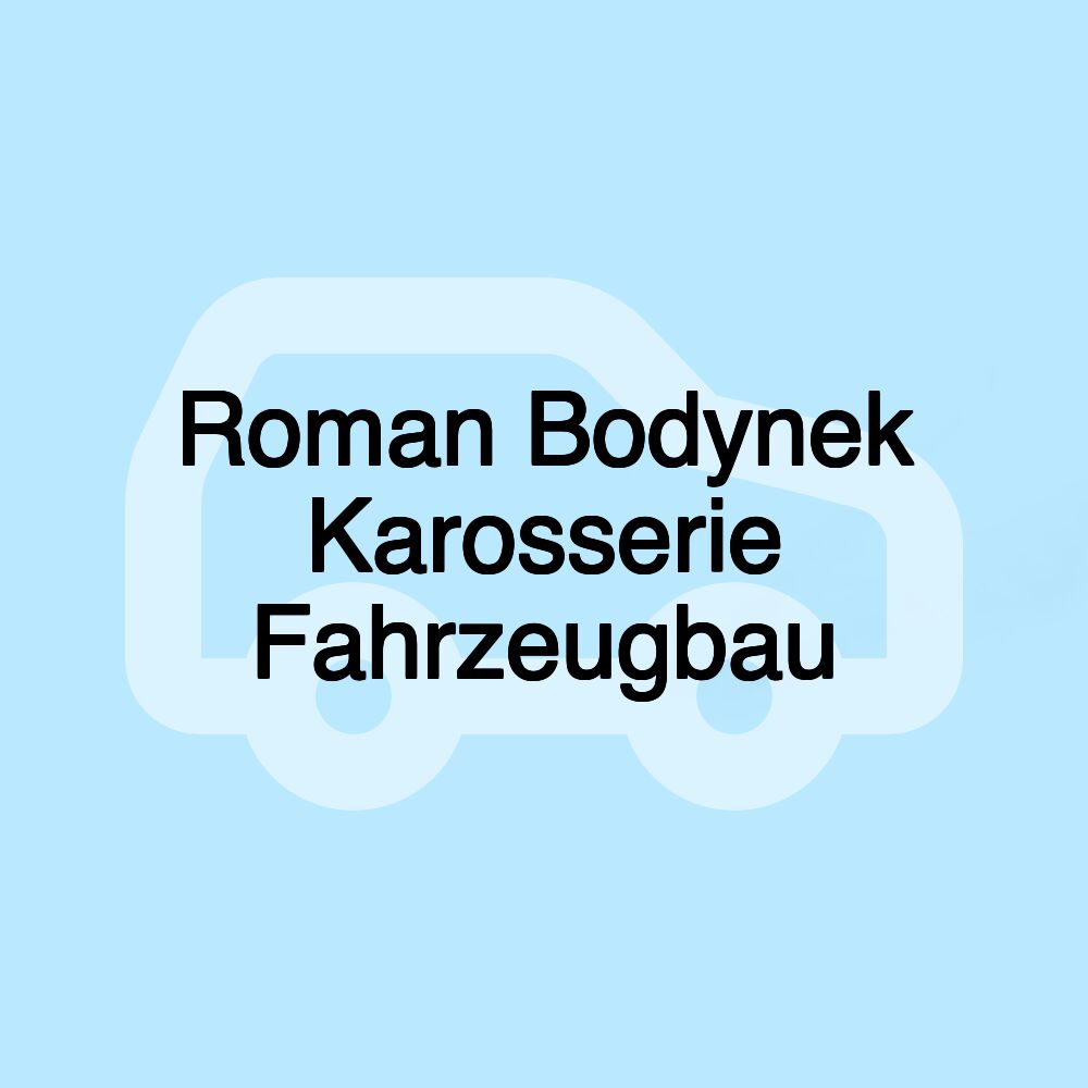 Roman Bodynek Karosserie Fahrzeugbau