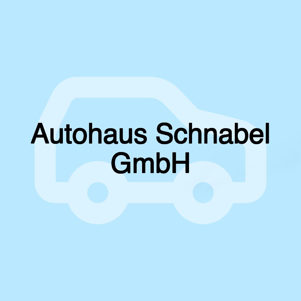 Autohaus Schnabel GmbH