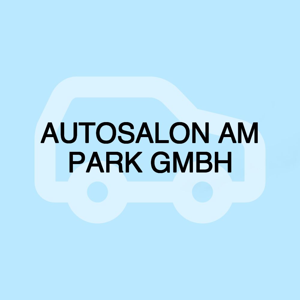 AUTOSALON AM PARK GMBH