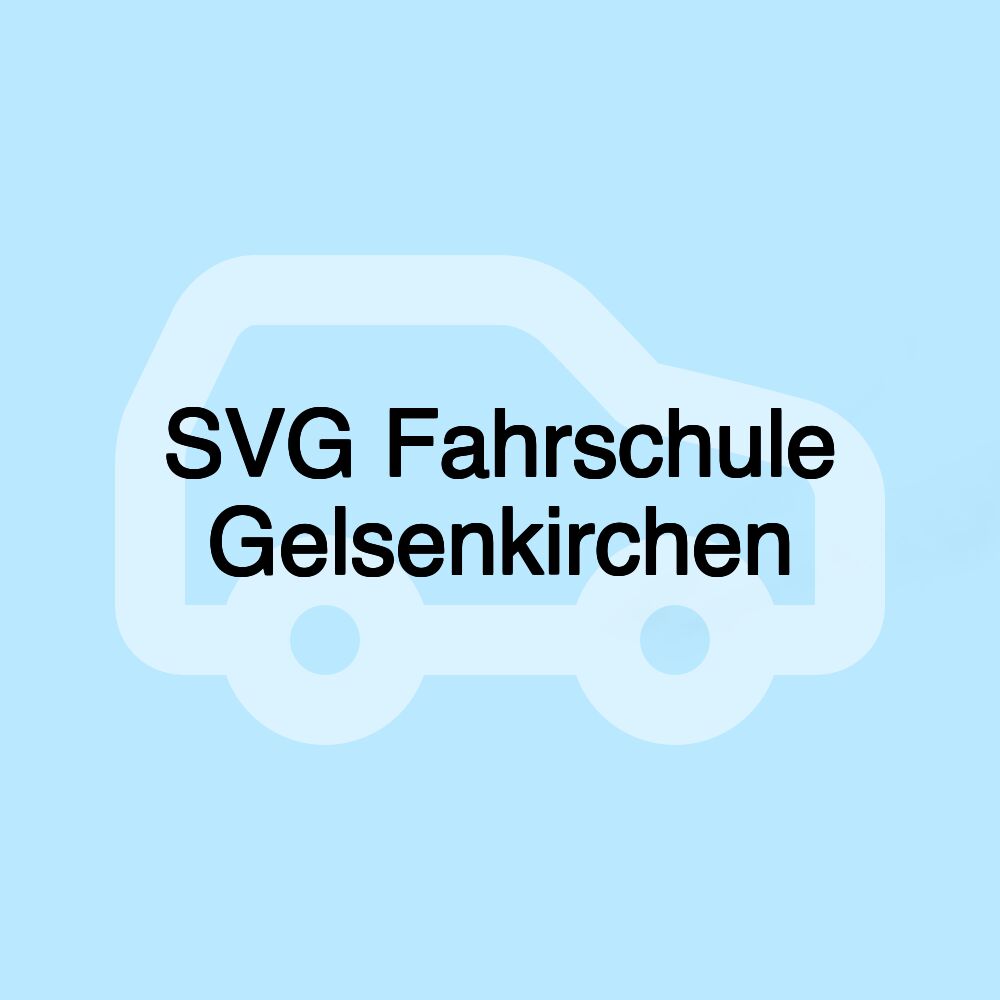 SVG Fahrschule Gelsenkirchen