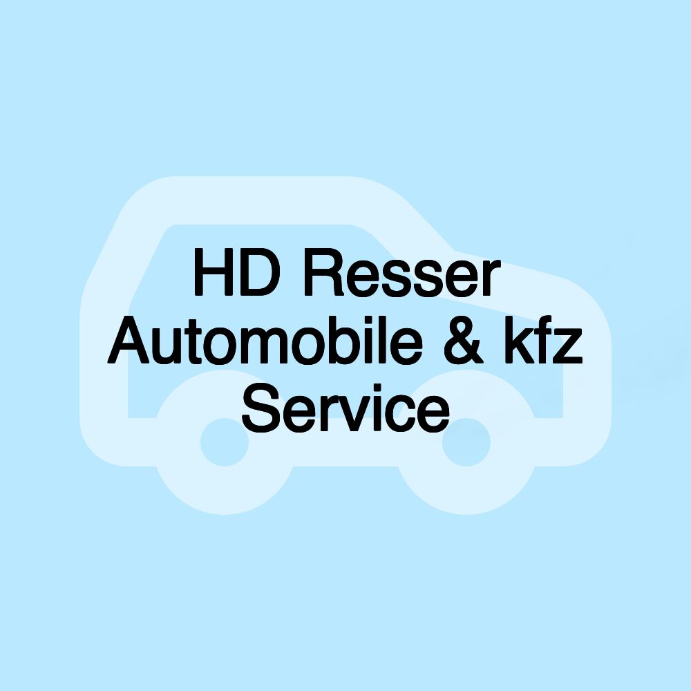 HD Resser Automobile & kfz Service