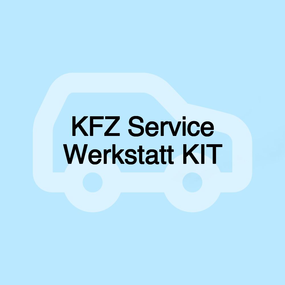 KFZ Service Werkstatt KIT