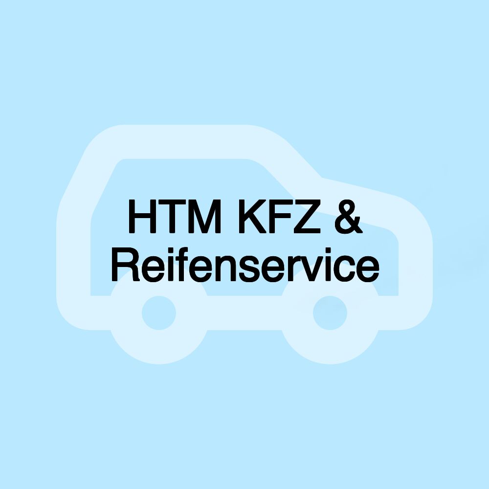 HTM KFZ & Reifenservice