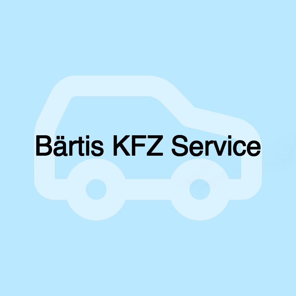 Bärtis KFZ Service