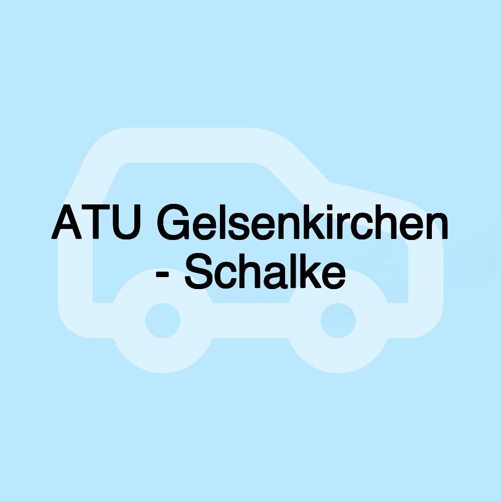 ATU Gelsenkirchen - Schalke