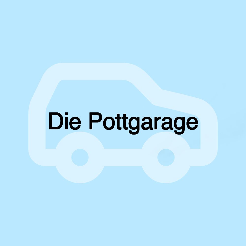 Die Pottgarage