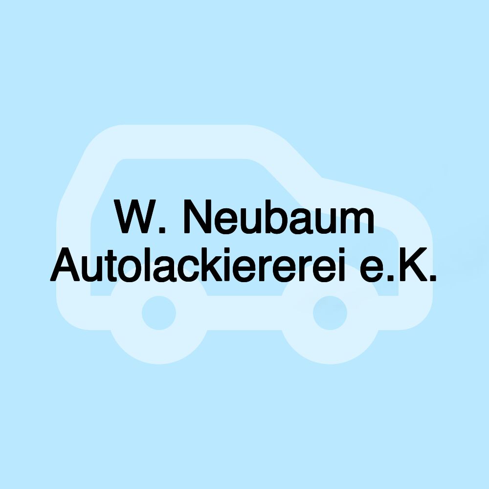 W. Neubaum Autolackiererei e.K.