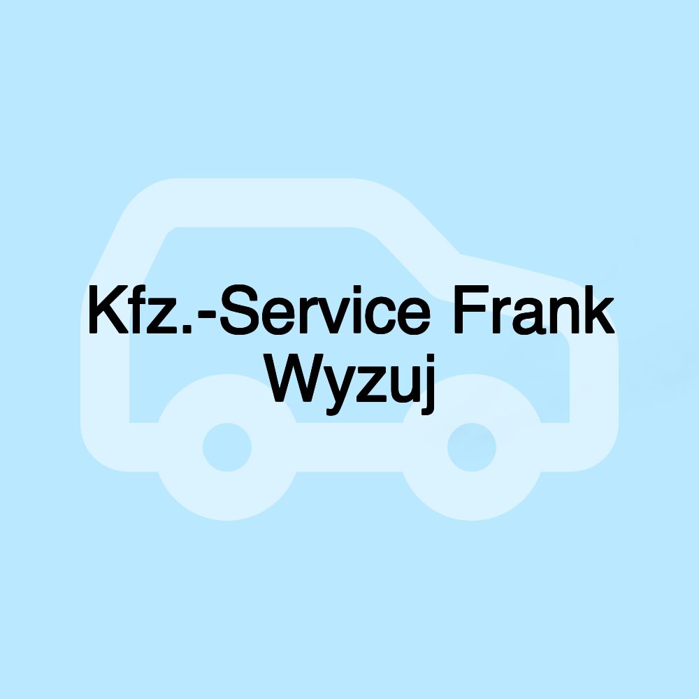 Kfz.-Service Frank Wyzuj