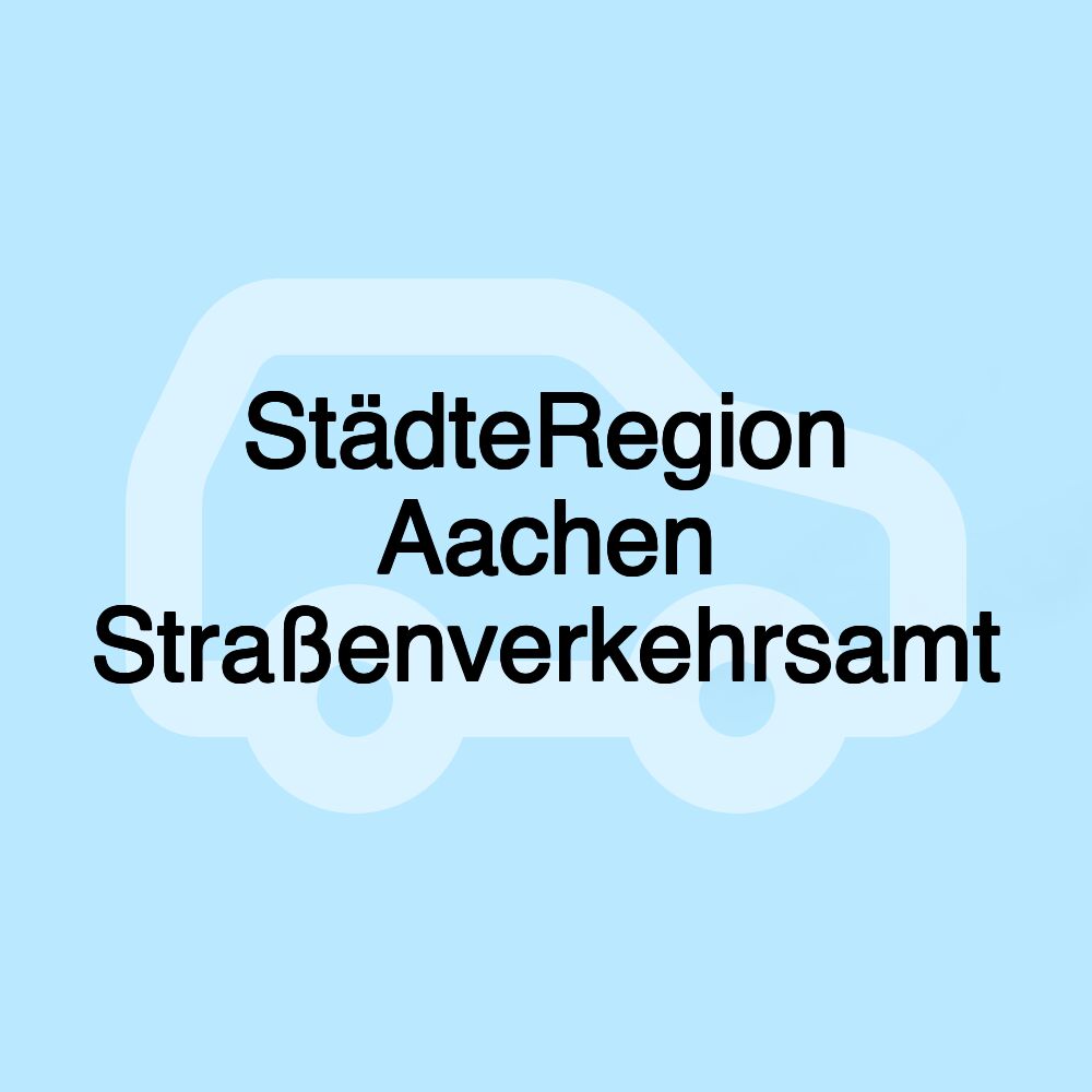 StädteRegion Aachen Straßenverkehrsamt