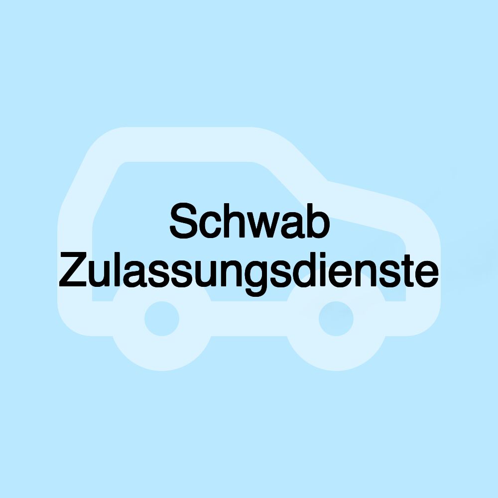 Schwab Zulassungsdienste