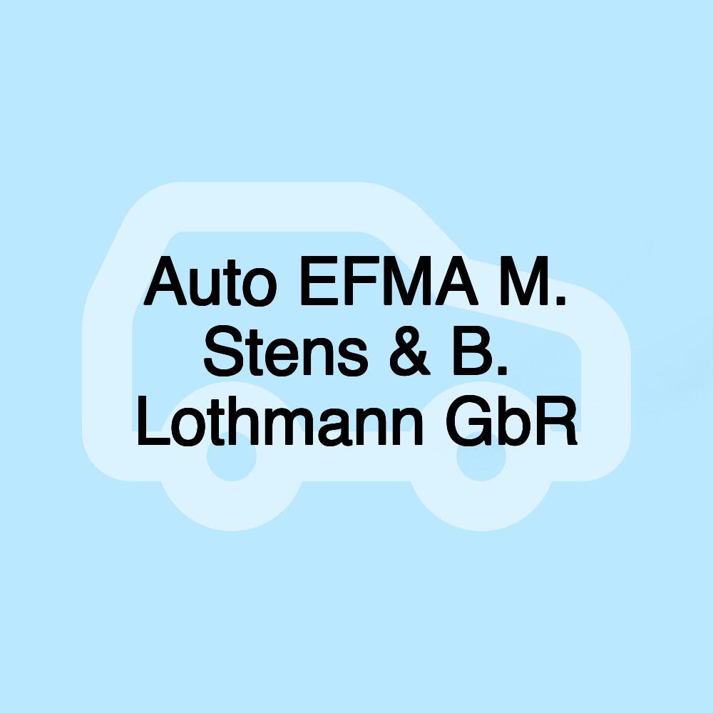 Auto EFMA M. Stens & B. Lothmann GbR