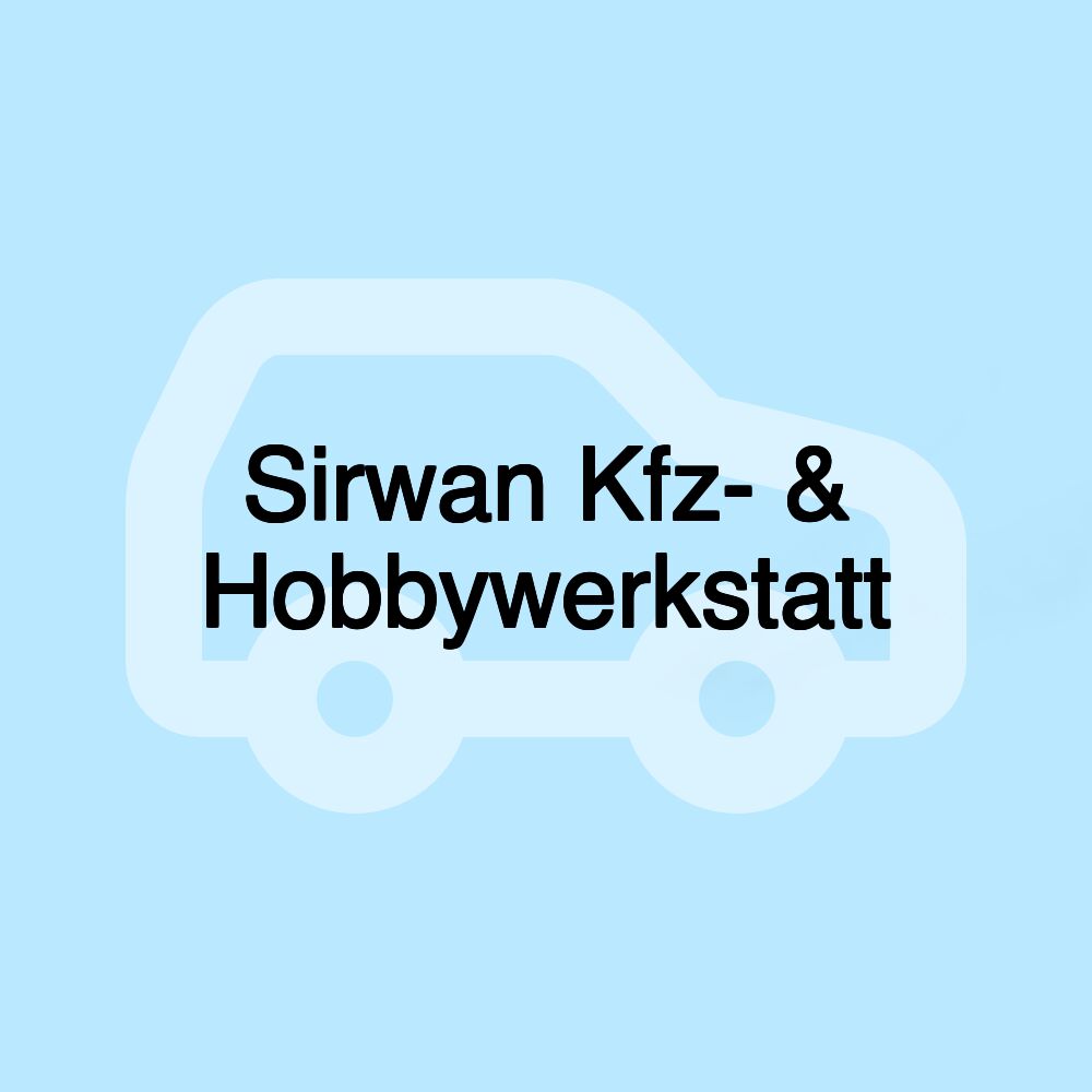 Sirwan Kfz- & Hobbywerkstatt