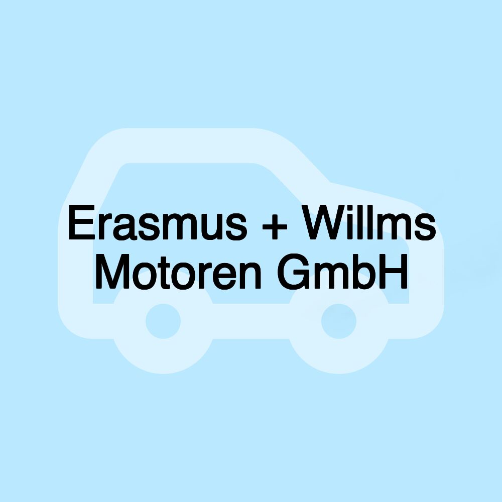 Erasmus + Willms Motoren GmbH