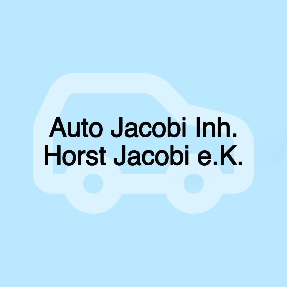 Auto Jacobi Inh. Horst Jacobi e.K.