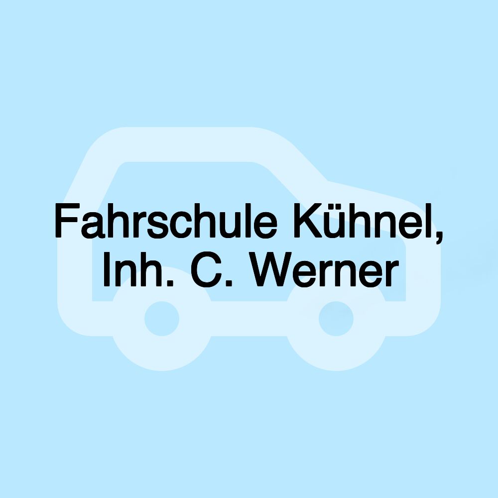 Fahrschule Kühnel, Inh. C. Werner