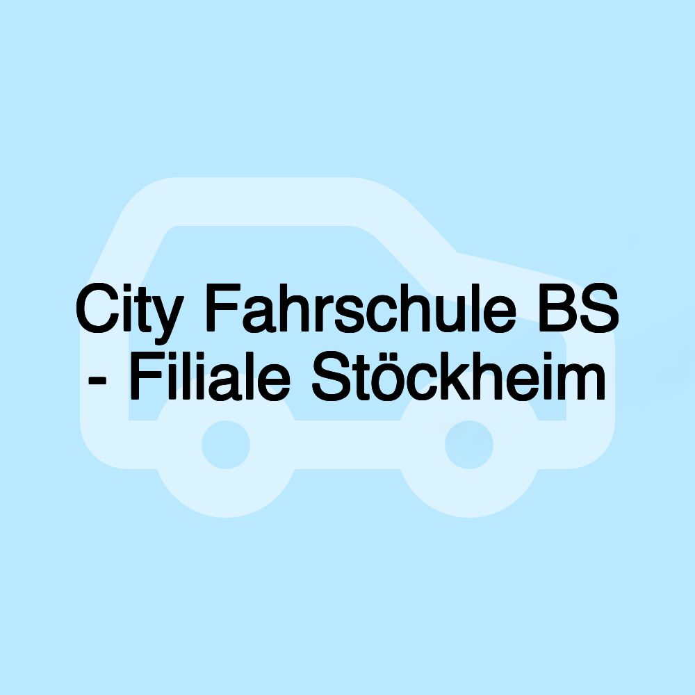 City Fahrschule BS - Filiale Stöckheim