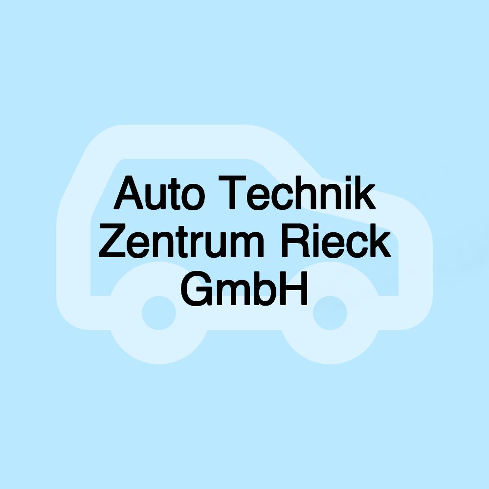 Auto Technik Zentrum Rieck GmbH