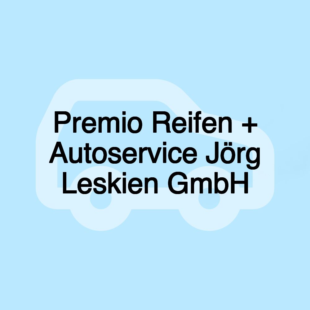 Premio Reifen + Autoservice Jörg Leskien GmbH