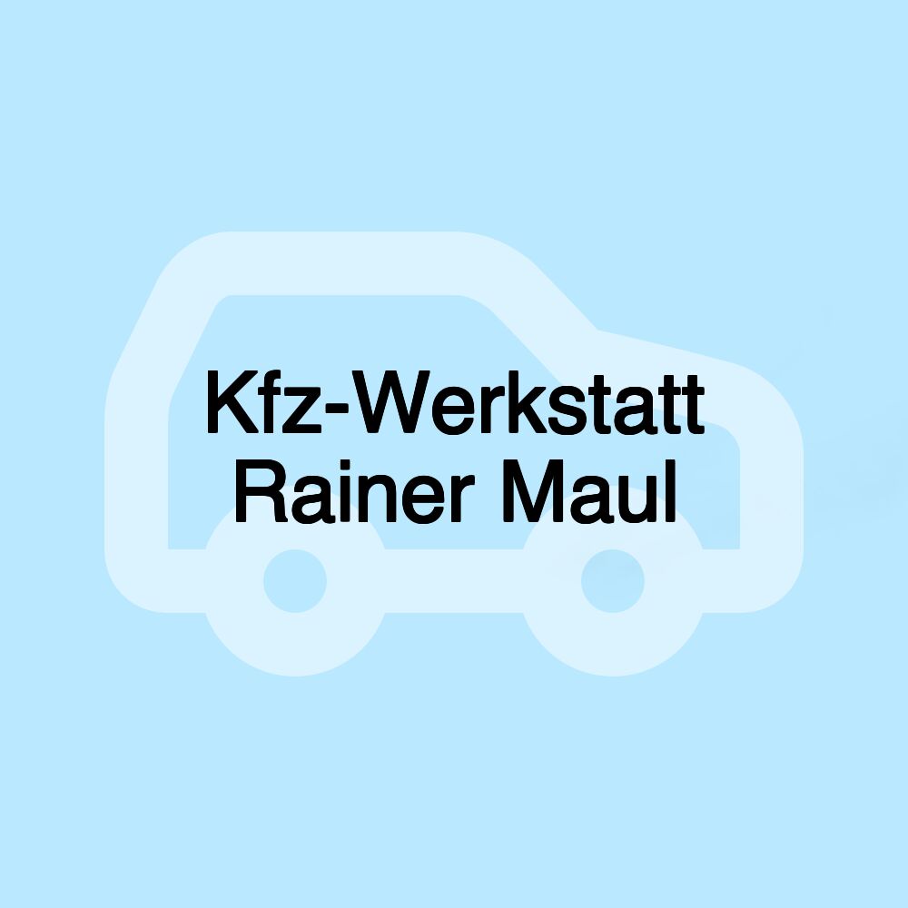 Kfz-Werkstatt Rainer Maul