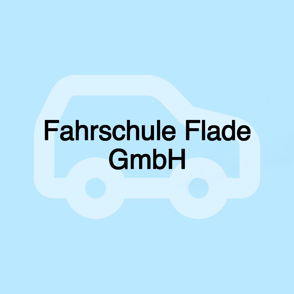 Fahrschule Flade GmbH