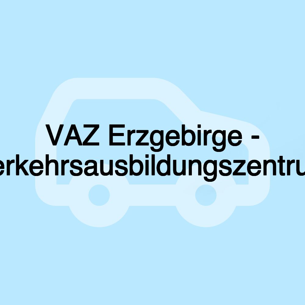 VAZ Erzgebirge - Verkehrsausbildungszentrum