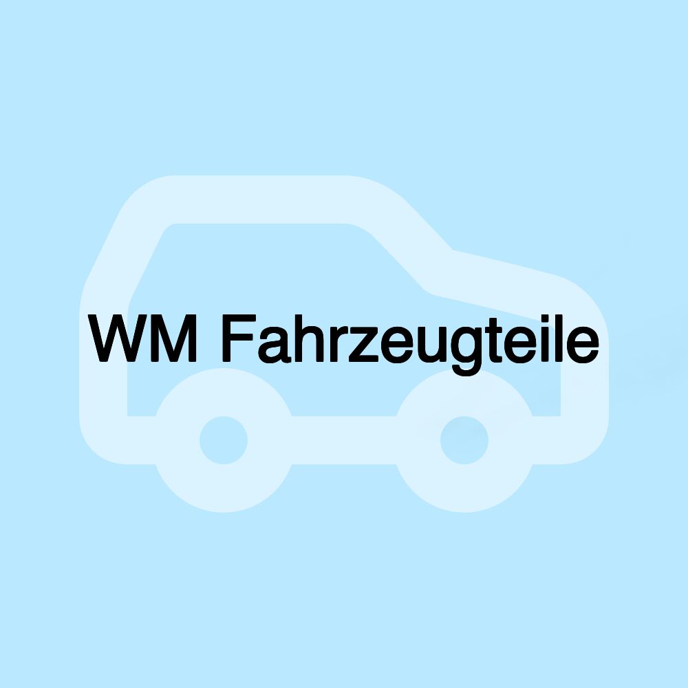 WM Fahrzeugteile