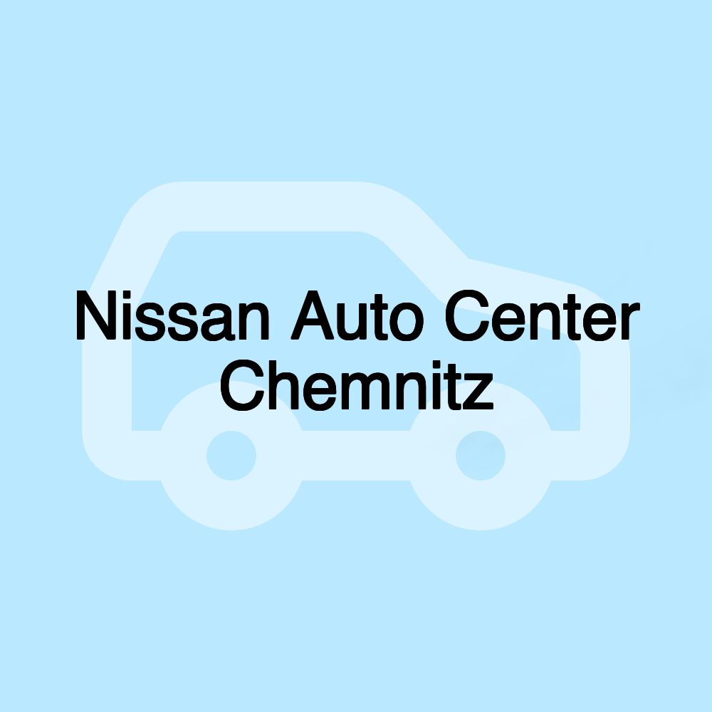 Nissan Auto Center Chemnitz