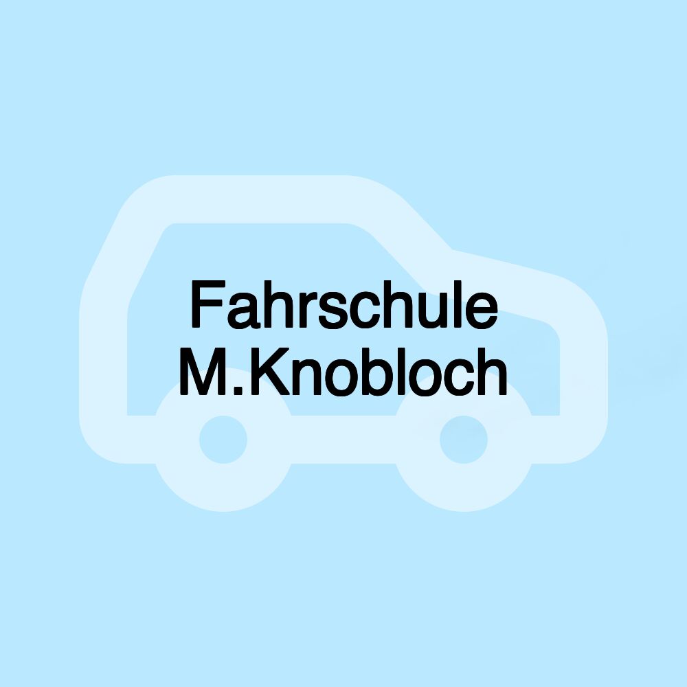 Fahrschule M.Knobloch