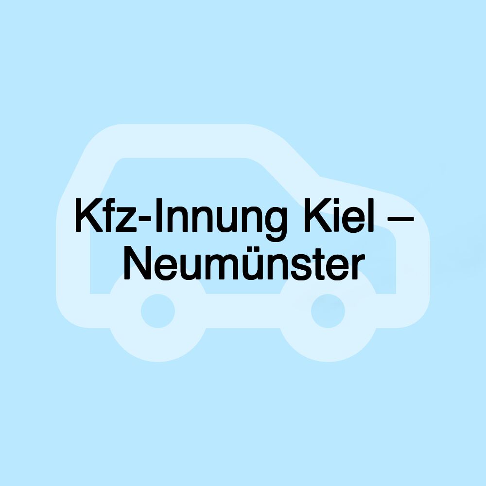 Kfz-Innung Kiel – Neumünster