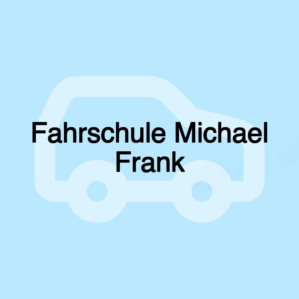 Fahrschule Michael Frank