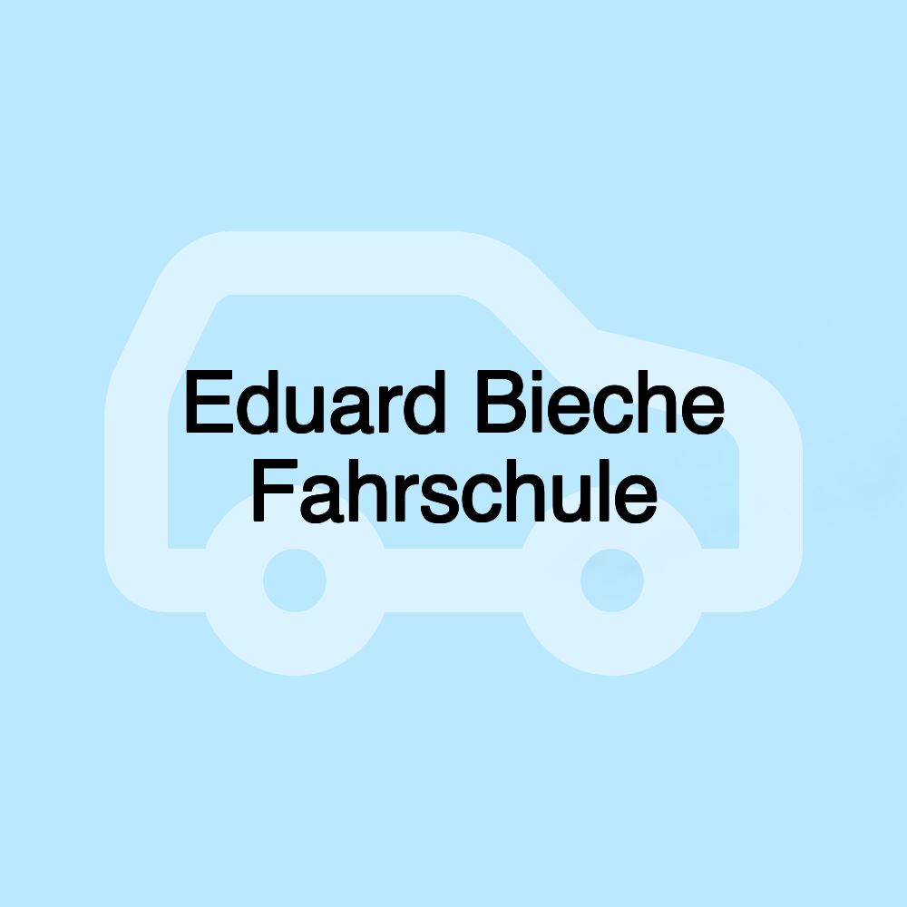 Eduard Bieche Fahrschule