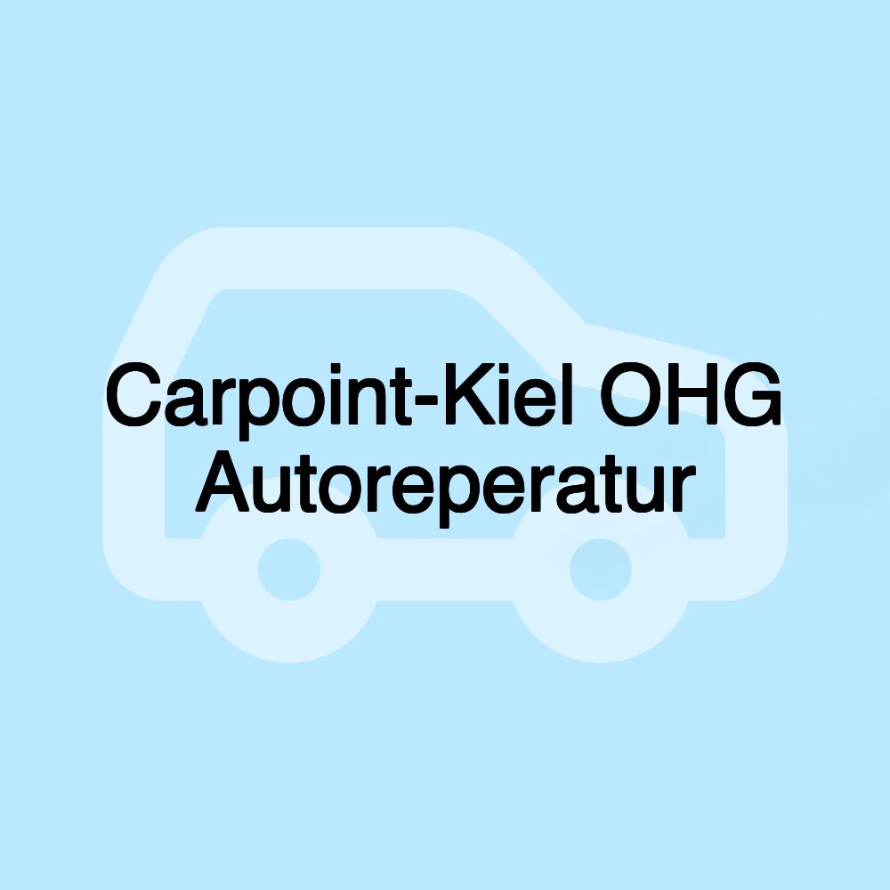 Carpoint-Kiel OHG Autoreperatur