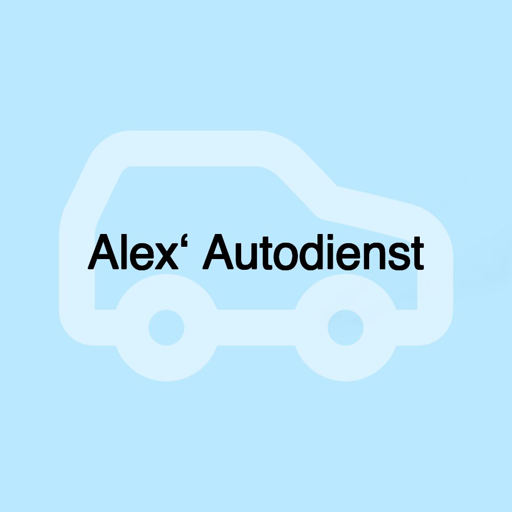 Alex‘ Autodienst