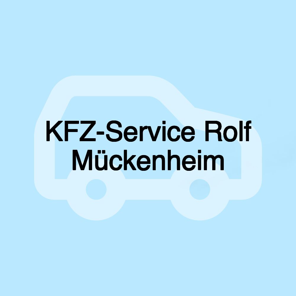 KFZ-Service Rolf Mückenheim