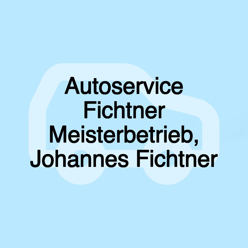 Autoservice Fichtner Meisterbetrieb, Johannes Fichtner